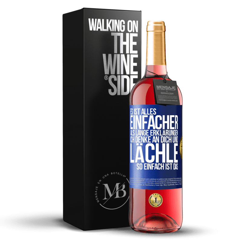 29,95 € Kostenloser Versand | Roséwein ROSÉ Ausgabe Es ist alles einfacher als lange Erklärungen. Ich denke an dich und lächle. So einfach ist das Blaue Markierung. Anpassbares Etikett Junger Wein Ernte 2025 Tempranillo