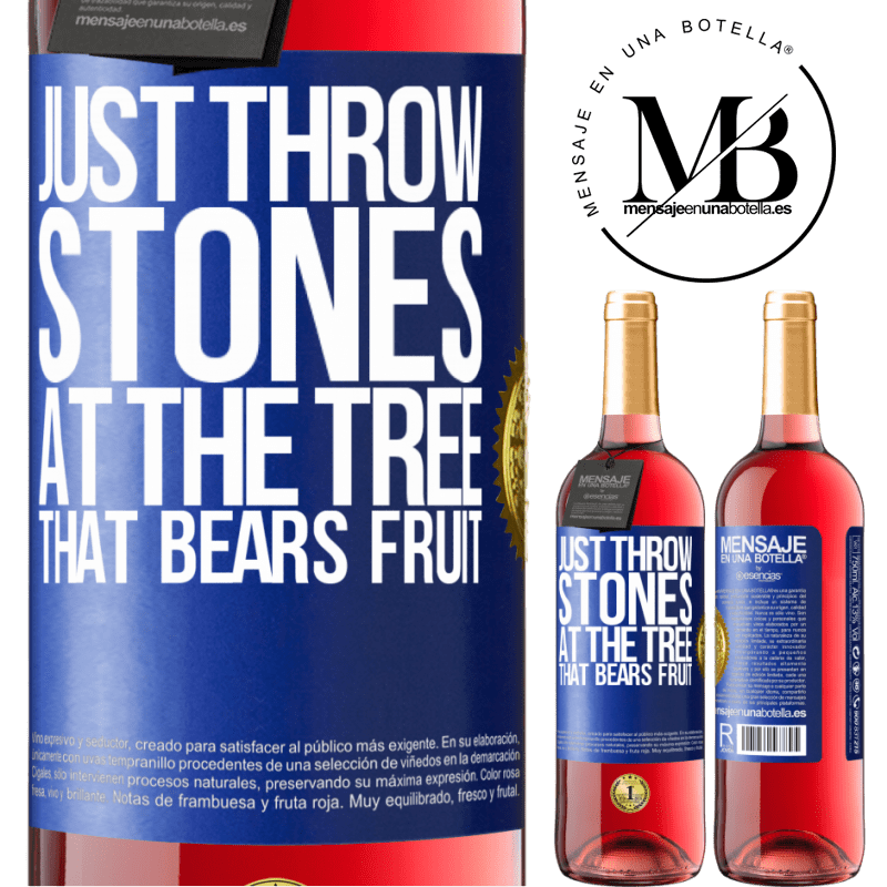 29,95 € Free Shipping | Rosé Wine ROSÉ Edition Just throw stones at the tree that bears fruit Blue Label. Customizable label Young wine Harvest 2021 Tempranillo