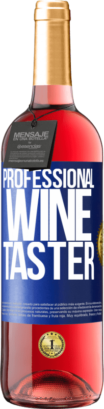 «Professional wine taster» Издание ROSÉ