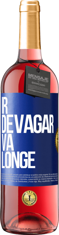 29,95 € | Vinho rosé Edição ROSÉ Ir devagar. Vá longe Etiqueta Azul. Etiqueta personalizável Vinho jovem Colheita 2024 Tempranillo