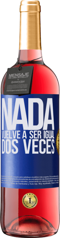 29,95 € | Vino Rosado Edición ROSÉ Nada vuelve a ser igual dos veces Etiqueta Azul. Etiqueta personalizable Vino joven Cosecha 2025 Tempranillo