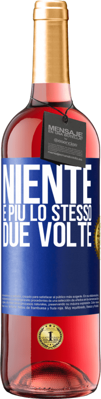 29,95 € | Vino rosato Edizione ROSÉ Niente è più lo stesso due volte Etichetta Blu. Etichetta personalizzabile Vino giovane Raccogliere 2025 Tempranillo