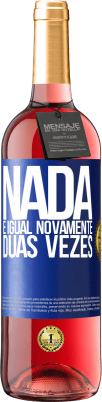 Envio grátis | Vinho rosé Edição ROSÉ Nada é igual novamente duas vezes Etiqueta Azul. Etiqueta personalizável Vinho jovem Colheita 2023 Tempranillo