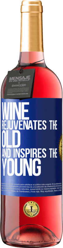 29,95 € | ロゼワイン ROSÉエディション ワインは老人を若返らせ、若者を鼓舞する 青いタグ. カスタマイズ可能なラベル 若いワイン 収穫 2023 Tempranillo