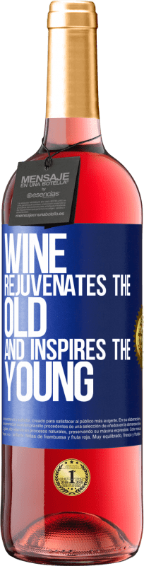 29,95 € | Rosé Wine ROSÉ Edition Wine rejuvenates the old and inspires the young Blue Label. Customizable label Young wine Harvest 2024 Tempranillo