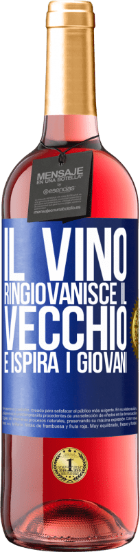 29,95 € | Vino rosato Edizione ROSÉ Il vino ringiovanisce il vecchio e ispira i giovani Etichetta Blu. Etichetta personalizzabile Vino giovane Raccogliere 2023 Tempranillo