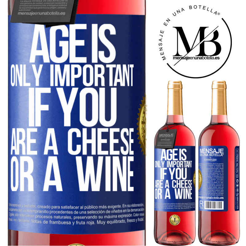 29,95 € Free Shipping | Rosé Wine ROSÉ Edition Age is only important if you are a cheese or a wine Blue Label. Customizable label Young wine Harvest 2023 Tempranillo