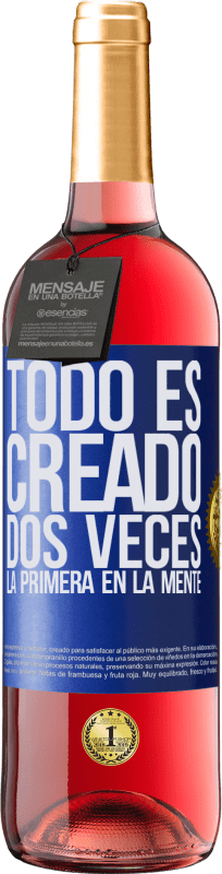 29,95 € | Vino Rosado Edición ROSÉ Todo es creado dos veces. La primera en la mente Etiqueta Azul. Etiqueta personalizable Vino joven Cosecha 2024 Tempranillo