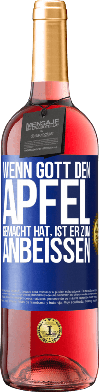 29,95 € | Roséwein ROSÉ Ausgabe Wenn Gott den Apfel gemacht hat, ist er zum Anbeißen Blaue Markierung. Anpassbares Etikett Junger Wein Ernte 2024 Tempranillo