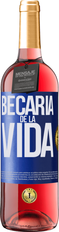 29,95 € | Vino Rosado Edición ROSÉ Becaria de la vida Etiqueta Azul. Etiqueta personalizable Vino joven Cosecha 2023 Tempranillo