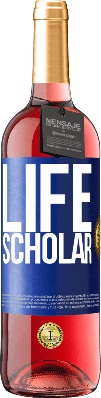 29,95 € Envio grátis | Vinho rosé Edição ROSÉ Life Scholar Etiqueta Azul. Etiqueta personalizável Vinho jovem Colheita 2025 Tempranillo