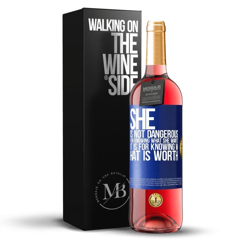 29,95 € Бесплатная доставка | Розовое вино Издание ROSÉ Она не опасна, зная, чего хочет, она знает, чего стоит Синяя метка. Настраиваемая этикетка Молодое вино Урожай 2025 Tempranillo