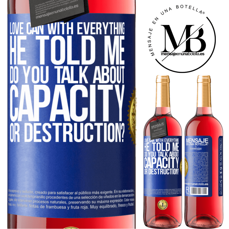 29,95 € Free Shipping | Rosé Wine ROSÉ Edition Love can with everything, he told me. Do you talk about capacity or destruction? Blue Label. Customizable label Young wine Harvest 2022 Tempranillo