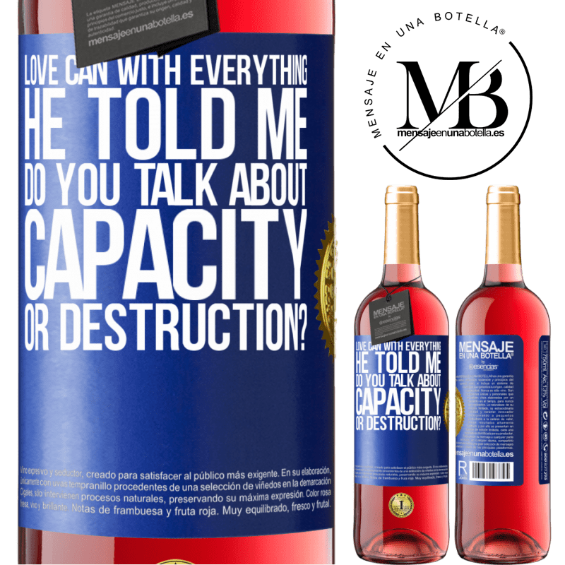 29,95 € Free Shipping | Rosé Wine ROSÉ Edition Love can with everything, he told me. Do you talk about capacity or destruction? Blue Label. Customizable label Young wine Harvest 2024 Tempranillo