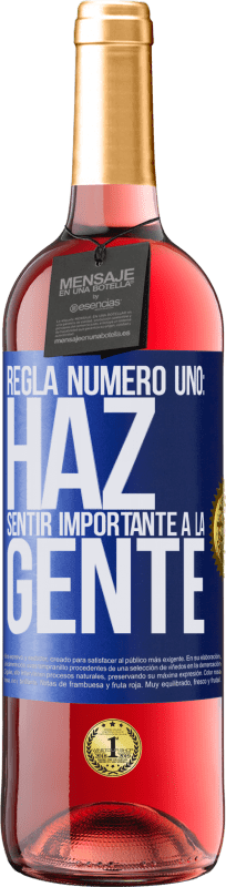29,95 € Envío gratis | Vino Rosado Edición ROSÉ Regla número uno: haz sentir importante a la gente Etiqueta Azul. Etiqueta personalizable Vino joven Cosecha 2025 Tempranillo