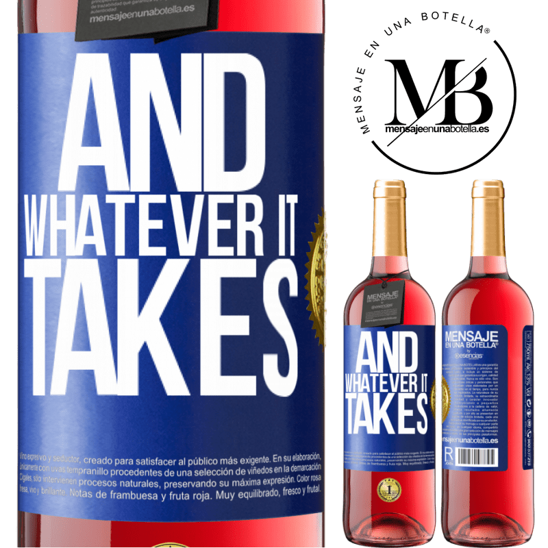 29,95 € Free Shipping | Rosé Wine ROSÉ Edition And whatever it takes Blue Label. Customizable label Young wine Harvest 2022 Tempranillo