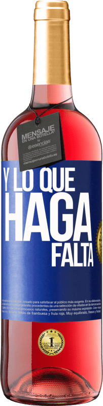 29,95 € | Vino Rosado Edición ROSÉ Y lo que haga falta Etiqueta Azul. Etiqueta personalizable Vino joven Cosecha 2023 Tempranillo