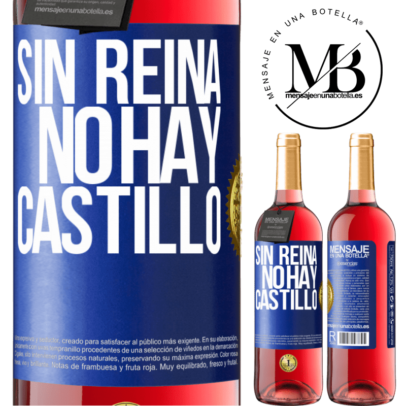 29,95 € Envío gratis | Vino Rosado Edición ROSÉ Sin reina, no hay castillo Etiqueta Azul. Etiqueta personalizable Vino joven Cosecha 2024 Tempranillo