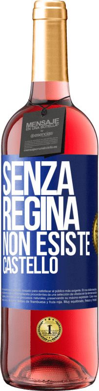 29,95 € | Vino rosato Edizione ROSÉ Senza regina, non esiste castello Etichetta Blu. Etichetta personalizzabile Vino giovane Raccogliere 2023 Tempranillo