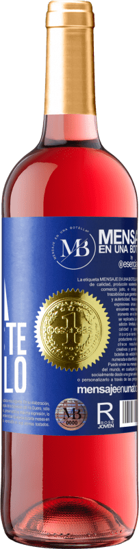«Senza regina, non esiste castello» Edizione ROSÉ