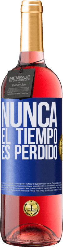 29,95 € | Vino Rosado Edición ROSÉ Nunca el tiempo es perdido Etiqueta Azul. Etiqueta personalizable Vino joven Cosecha 2023 Tempranillo
