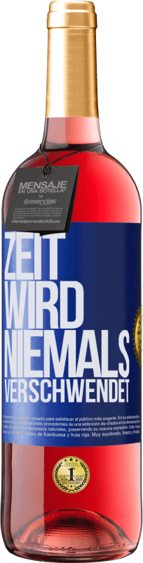 29,95 € | Roséwein ROSÉ Ausgabe Zeit wird niemals verschwendet Blaue Markierung. Anpassbares Etikett Junger Wein Ernte 2023 Tempranillo