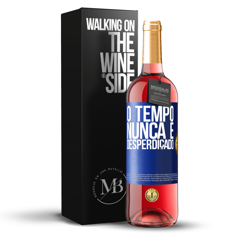 29,95 € Envio grátis | Vinho rosé Edição ROSÉ O tempo nunca é desperdiçado Etiqueta Azul. Etiqueta personalizável Vinho jovem Colheita 2025 Tempranillo