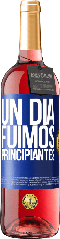 29,95 € | Vino Rosado Edición ROSÉ Un día fuimos principiantes Etiqueta Azul. Etiqueta personalizable Vino joven Cosecha 2024 Tempranillo