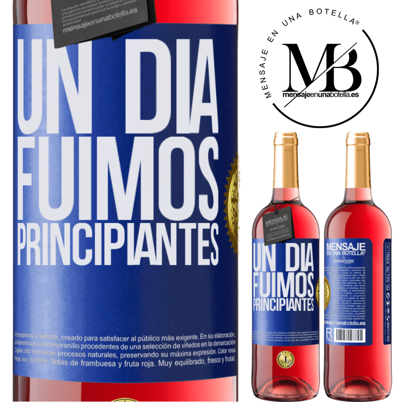 29,95 € Envío gratis | Vino Rosado Edición ROSÉ Un día fuimos principiantes Etiqueta Azul. Etiqueta personalizable Vino joven Cosecha 2024 Tempranillo