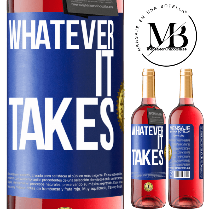 29,95 € Free Shipping | Rosé Wine ROSÉ Edition Whatever it takes Blue Label. Customizable label Young wine Harvest 2021 Tempranillo