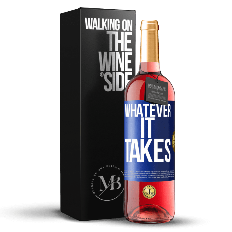 29,95 € Kostenloser Versand | Roséwein ROSÉ Ausgabe Whatever it takes Blaue Markierung. Anpassbares Etikett Junger Wein Ernte 2024 Tempranillo