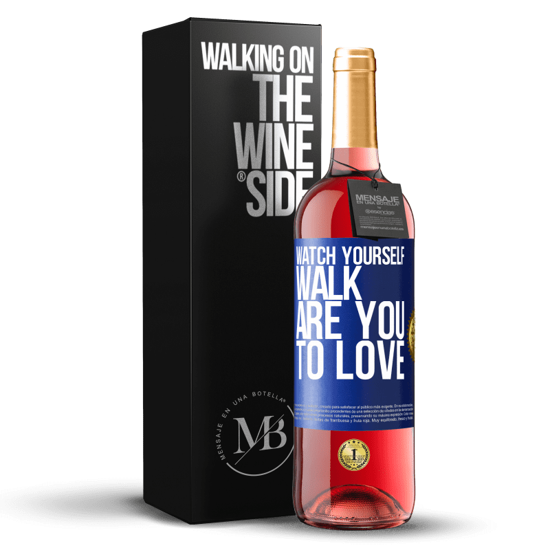 29,95 € Бесплатная доставка | Розовое вино Издание ROSÉ Смотрите, как вы идете. Ты любишь Синяя метка. Настраиваемая этикетка Молодое вино Урожай 2023 Tempranillo