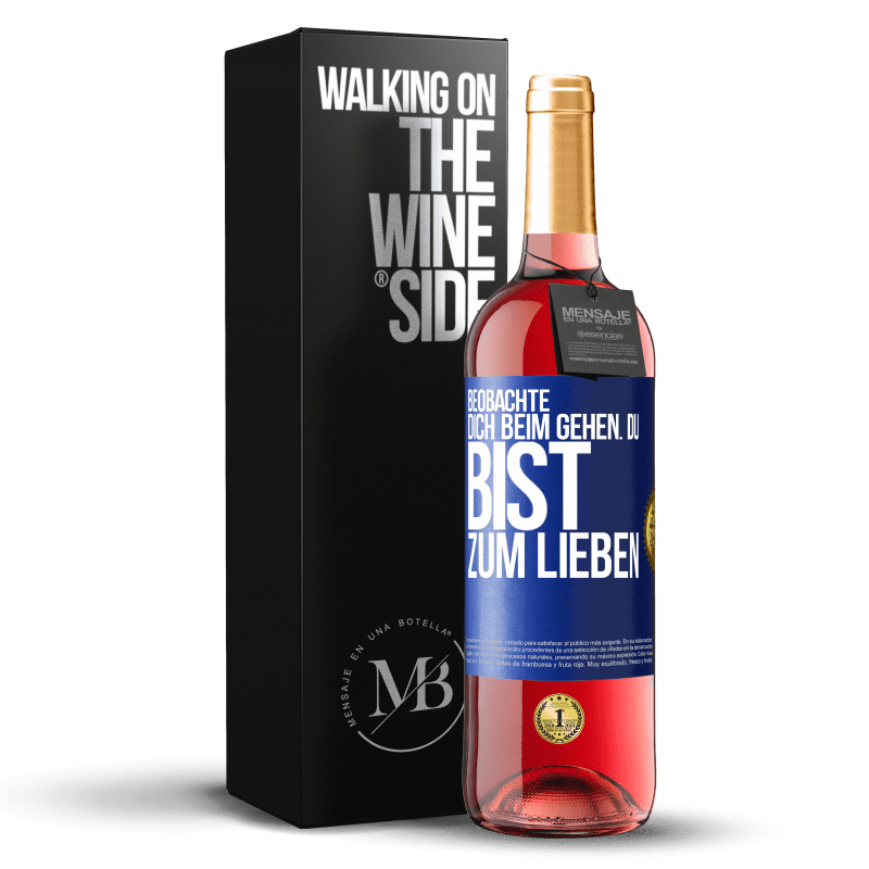 29,95 € Kostenloser Versand | Roséwein ROSÉ Ausgabe Beobachte dich beim Gehen. Du bist zum Lieben Blaue Markierung. Anpassbares Etikett Junger Wein Ernte 2024 Tempranillo