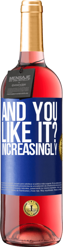 29,95 € | Rosé Wine ROSÉ Edition and you like it? Increasingly Blue Label. Customizable label Young wine Harvest 2024 Tempranillo