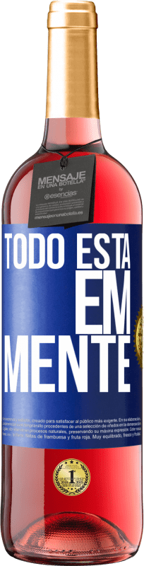 29,95 € | Vinho rosé Edição ROSÉ Todo está em mente Etiqueta Azul. Etiqueta personalizável Vinho jovem Colheita 2023 Tempranillo