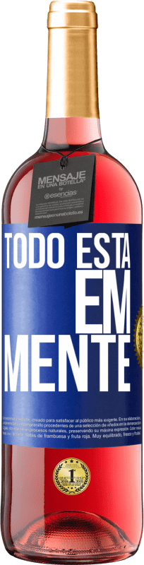 29,95 € | Vinho rosé Edição ROSÉ Todo está em mente Etiqueta Azul. Etiqueta personalizável Vinho jovem Colheita 2024 Tempranillo