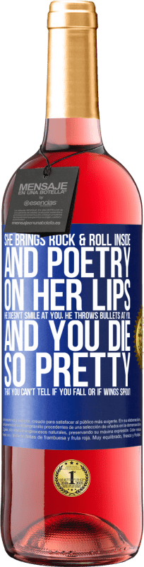 29,95 € | Rosé Wine ROSÉ Edition She brings Rock & Roll inside and poetry on her lips. He doesn't smile at you, he throws bullets at you, and you die so Blue Label. Customizable label Young wine Harvest 2023 Tempranillo