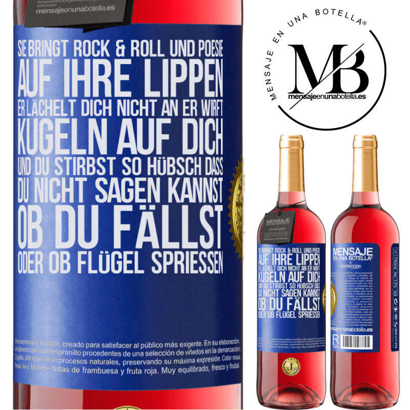 29,95 € Kostenloser Versand | Roséwein ROSÉ Ausgabe Sie hat Rock & Roll in ihr und Poesie auf ihre Lippen. Sie lächelt dich nicht an, sie wirft Kugeln auf dich und du stirbst so sc Blaue Markierung. Anpassbares Etikett Junger Wein Ernte 2023 Tempranillo