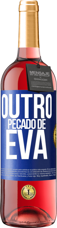 29,95 € | Vinho rosé Edição ROSÉ Outro pecado de Eva Etiqueta Azul. Etiqueta personalizável Vinho jovem Colheita 2024 Tempranillo