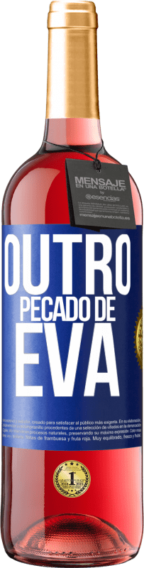 29,95 € | Vinho rosé Edição ROSÉ Outro pecado de Eva Etiqueta Azul. Etiqueta personalizável Vinho jovem Colheita 2025 Tempranillo