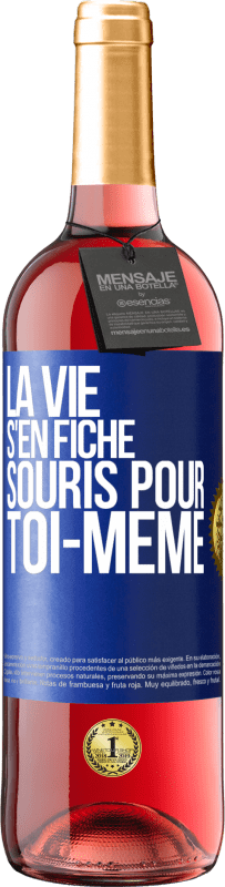 29,95 € Envoi gratuit | Vin rosé Édition ROSÉ La vie s'en fiche, souris pour toi-même Étiquette Bleue. Étiquette personnalisable Vin jeune Récolte 2024 Tempranillo