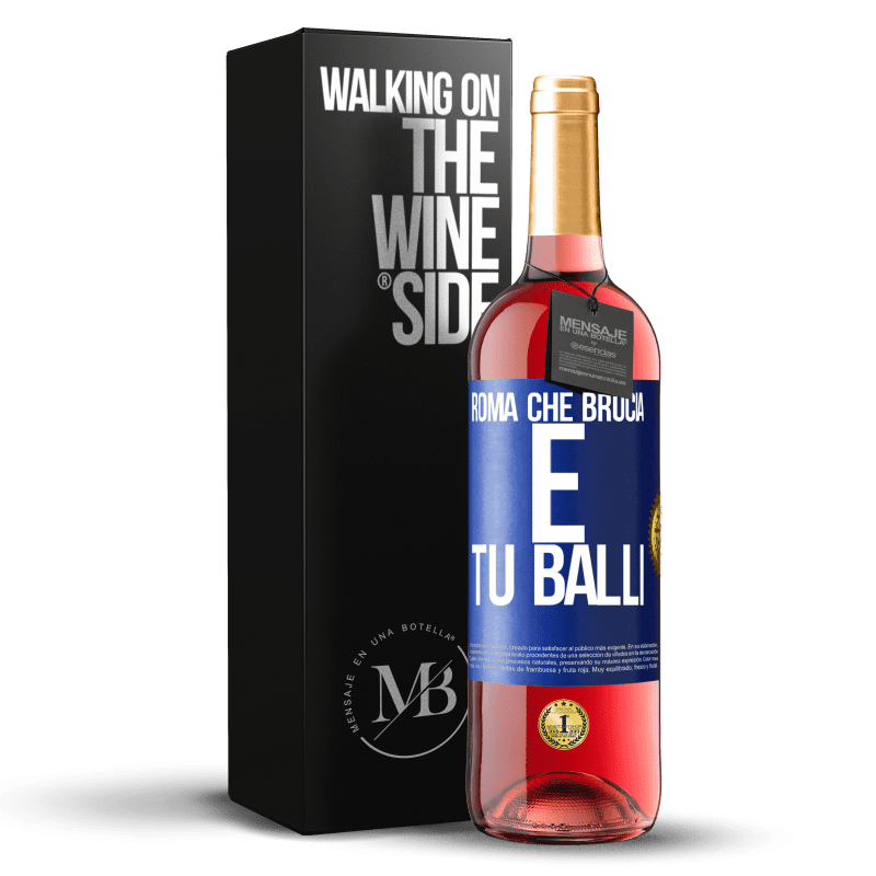 29,95 € Spedizione Gratuita | Vino rosato Edizione ROSÉ Roma che brucia e tu balli Etichetta Blu. Etichetta personalizzabile Vino giovane Raccogliere 2023 Tempranillo