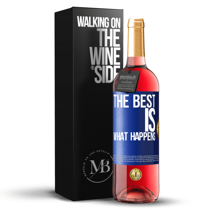 29,95 € Free Shipping | Rosé Wine ROSÉ Edition The best is what happens Blue Label. Customizable label Young wine Harvest 2024 Tempranillo