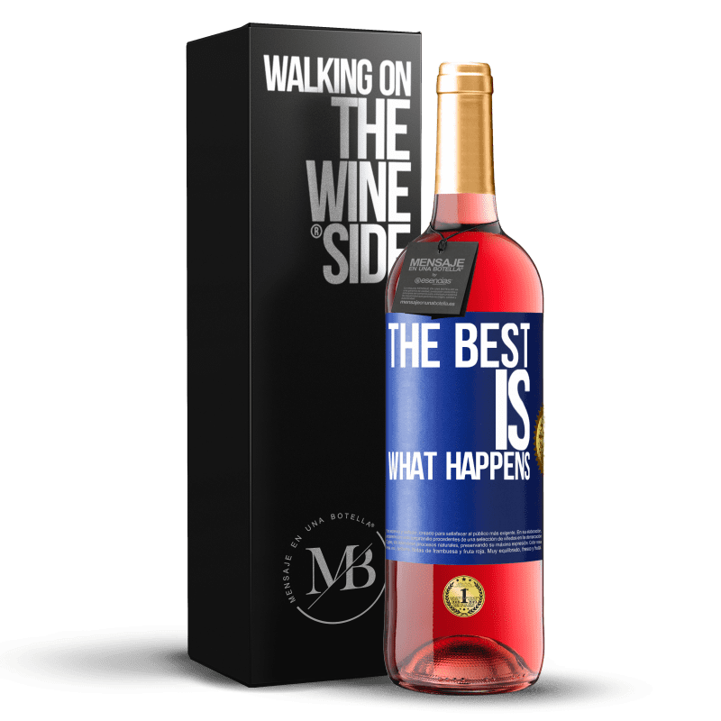 29,95 € Бесплатная доставка | Розовое вино Издание ROSÉ Самое лучшее, что происходит Синяя метка. Настраиваемая этикетка Молодое вино Урожай 2023 Tempranillo