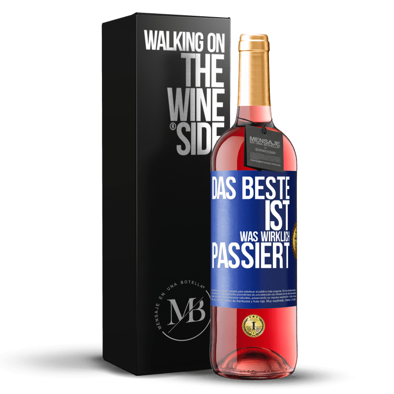 29,95 € Kostenloser Versand | Roséwein ROSÉ Ausgabe Das Beste ist, was wirklich passiert Blaue Markierung. Anpassbares Etikett Junger Wein Ernte 2023 Tempranillo