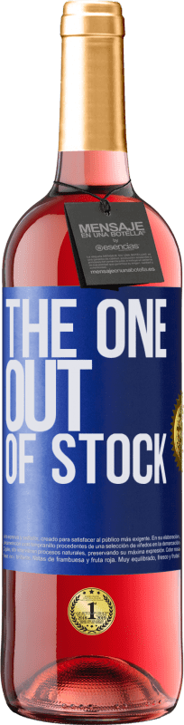 29,95 € | Vino Rosado Edición ROSÉ The one out of stock Etiqueta Azul. Etiqueta personalizable Vino joven Cosecha 2023 Tempranillo