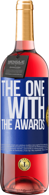 29,95 € | Vino Rosado Edición ROSÉ The one with the awards Etiqueta Azul. Etiqueta personalizable Vino joven Cosecha 2024 Tempranillo