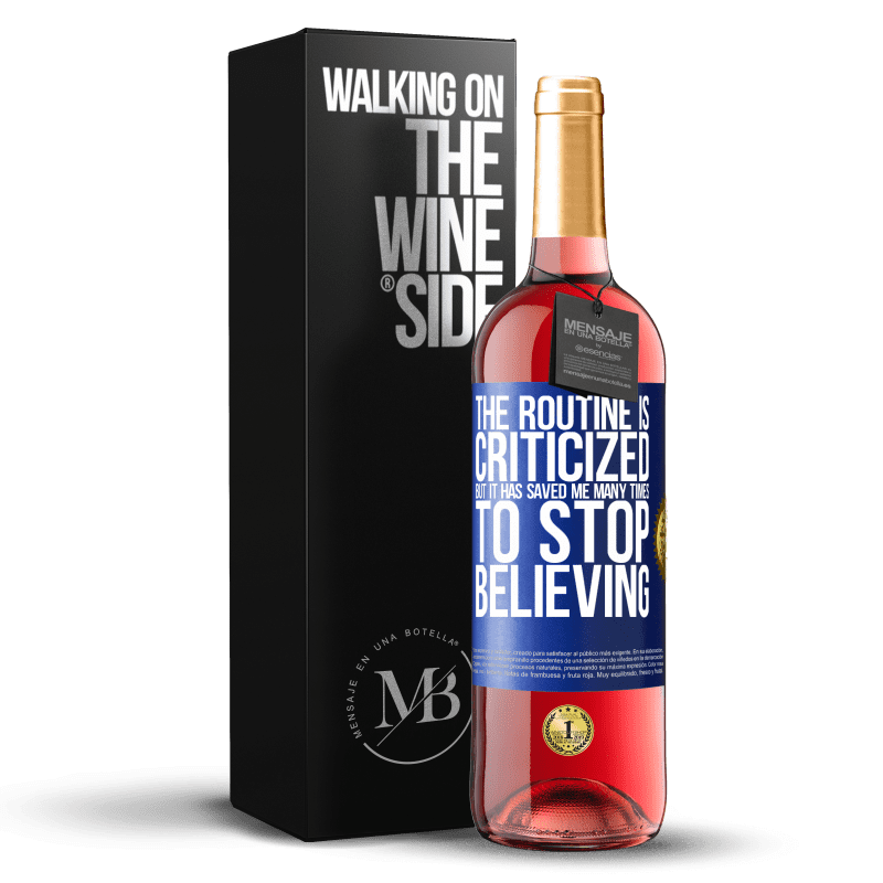 29,95 € Free Shipping | Rosé Wine ROSÉ Edition The routine is criticized, but it has saved me many times to stop believing Blue Label. Customizable label Young wine Harvest 2023 Tempranillo