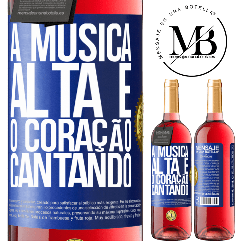 29,95 € Envio grátis | Vinho rosé Edição ROSÉ A música alta e o coração cantando Etiqueta Azul. Etiqueta personalizável Vinho jovem Colheita 2023 Tempranillo