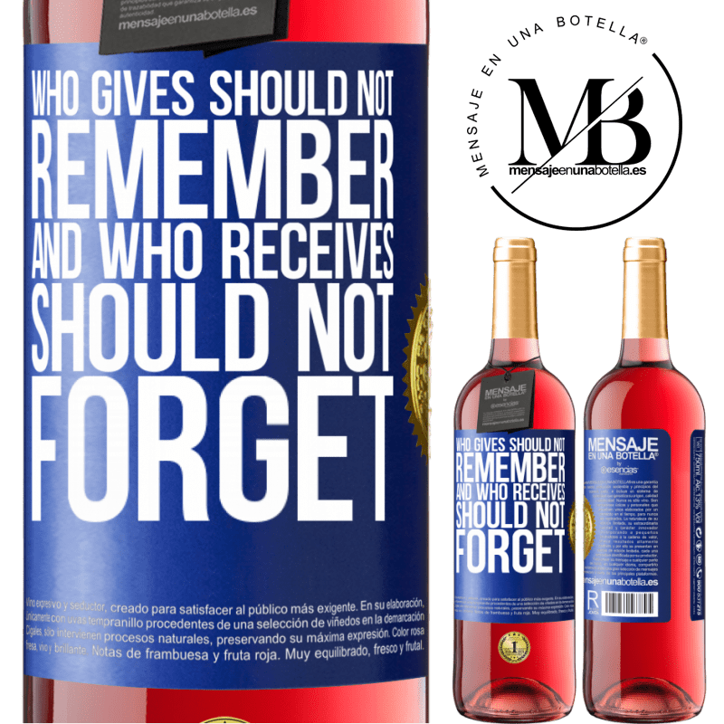 29,95 € Free Shipping | Rosé Wine ROSÉ Edition Who gives should not remember, and who receives, should not forget Blue Label. Customizable label Young wine Harvest 2022 Tempranillo